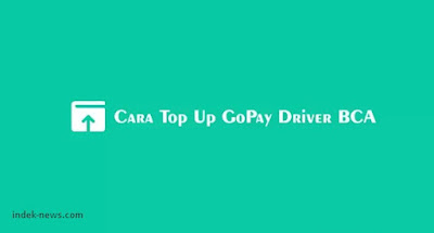 Gambar Cara Top Up Gopay Driver Bca