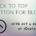 Cara Memasang Back to Top Blog Tanpa jQuery