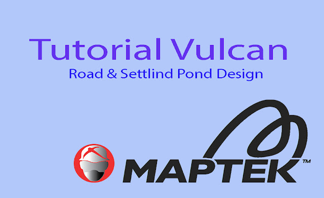 Tutorial Maptek Vulcan Road And Settlind Pond Design