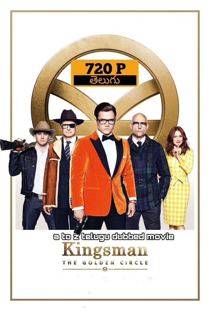 kingsman the golden circle movie download in telugu dual audio