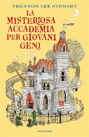 La misteriosa accademia per giovani geni di Trenton Lee Stewart Mondadori