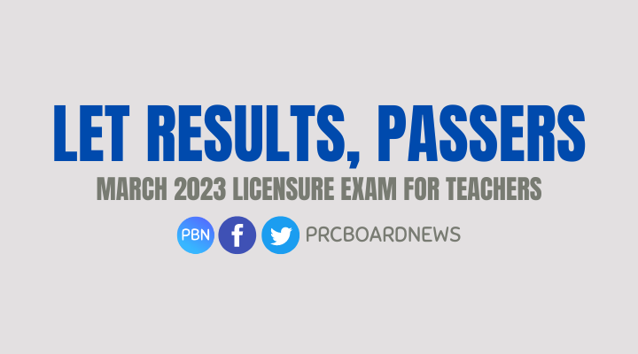 LET RESULT: March 2023 teachers board exam list of passers