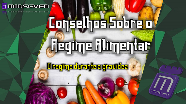 O regime durante a gravidez - Conselhos Sobre o Regime Alimentar