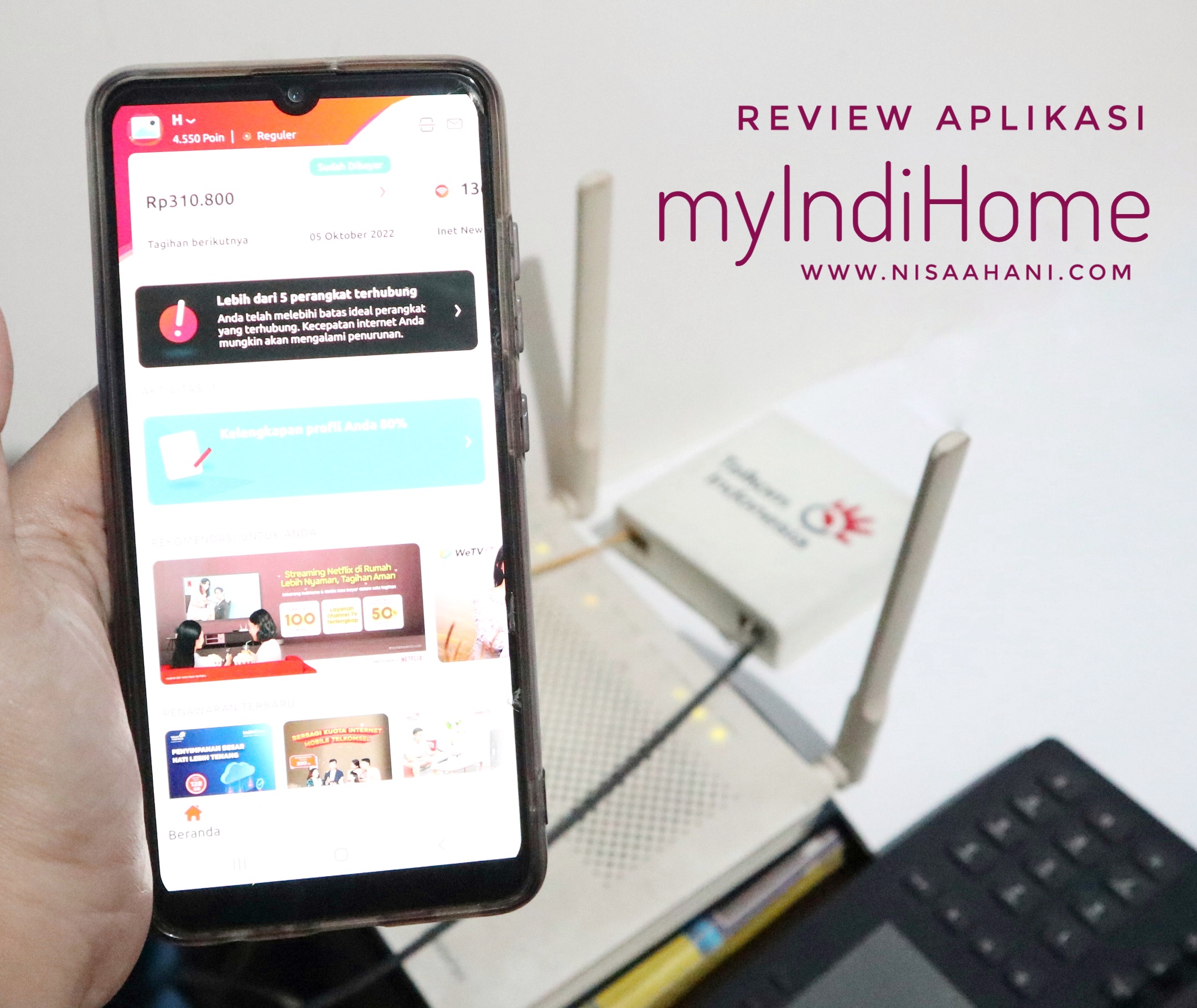 Nisaahani Blogger Yang Suka Sharing Review Sharing Pengalaman Menggunakan Aplikasi Myindihome