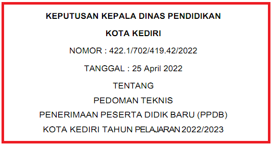 Petunjuk Teknis atau Juknis PPDB Penerimaan Peserta Didik Baru TK SD SMP Kota Kediri Tahun Pelajaran 2022/2023