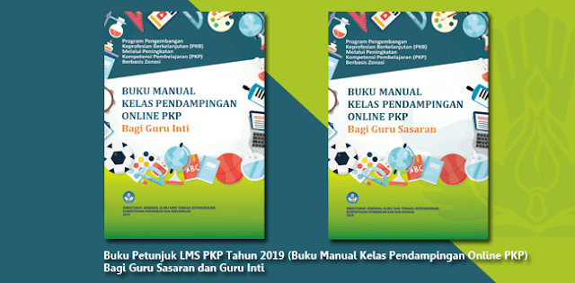 Buku Manual Kelas Pendampingan Online PKP Bagi Guru Inti dan Guru Sasaran