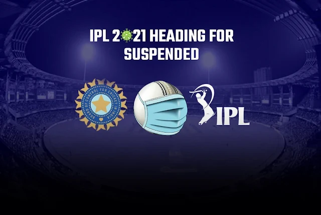 IPL 2021 suspended