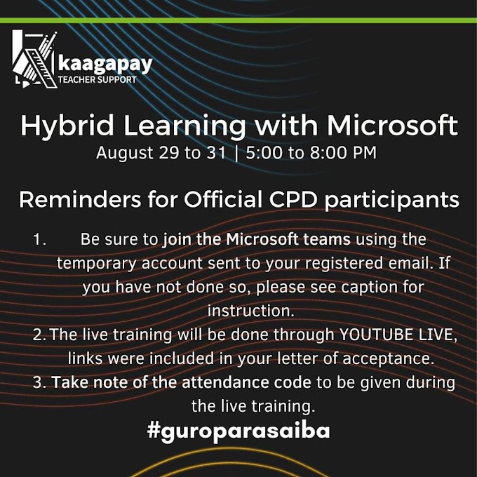 Teachers Guide | Final Reminders | CPD EVENT: HYBRID LEARNING POWERED BY MICROSOFT | Day 1 Session 