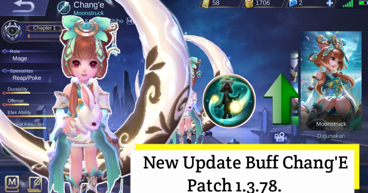 New Update Chang’e Buff , Di-Patch 1.3.78. Mobile Legend - Bang Yudha JR