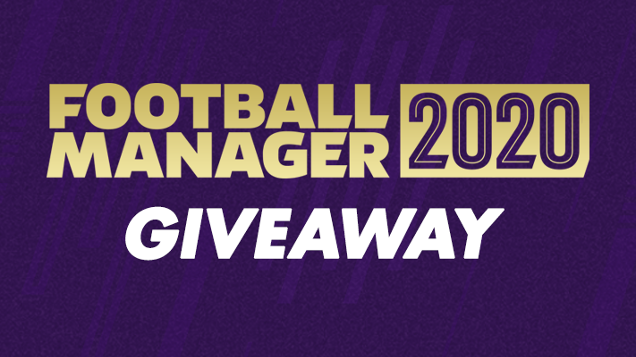 Football Manager 2020 Giveaway