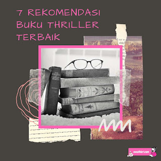 7 rekomendasi buku thriller terbaik