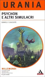 La copertina di Psychon e altri simulacri - Urania Millemondi 2a serie 47