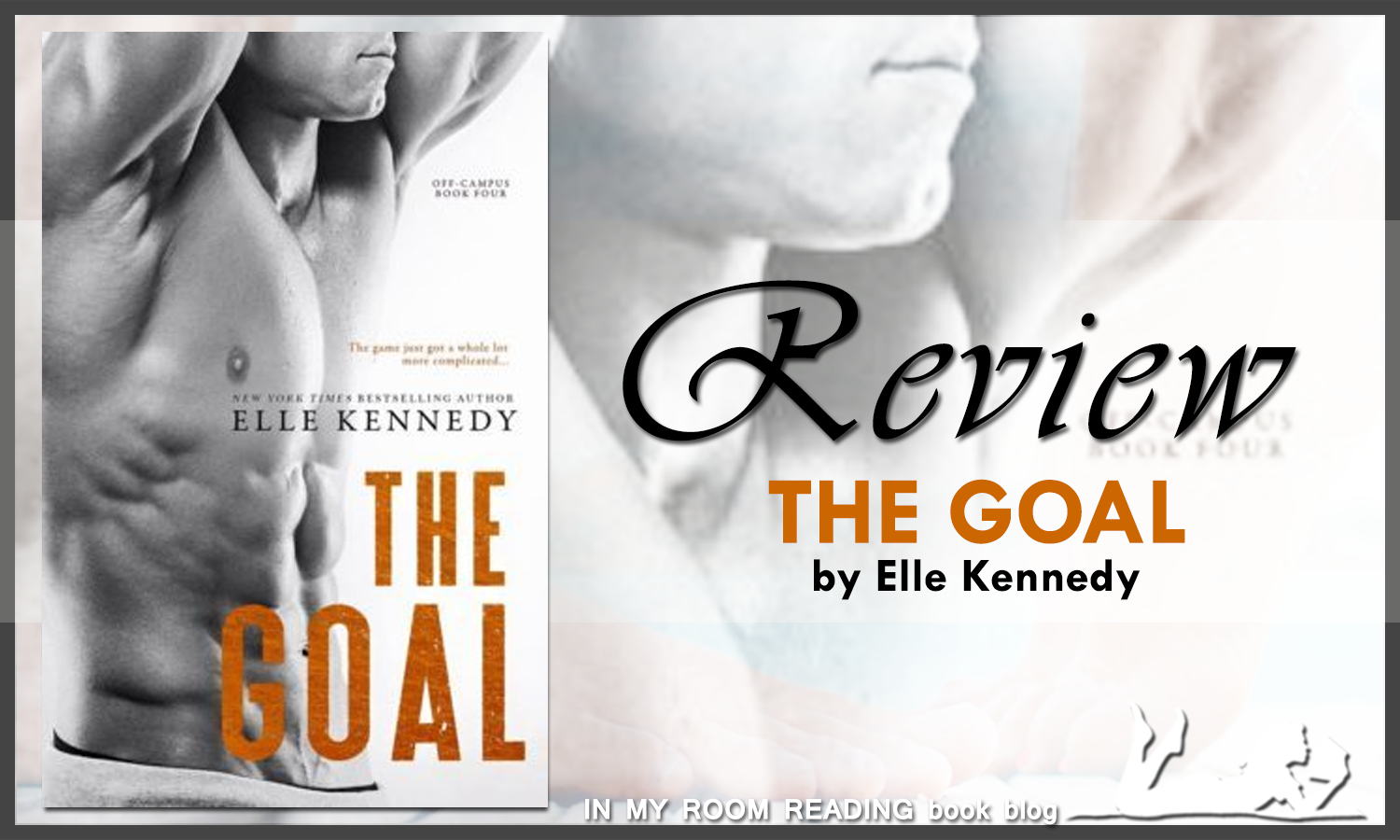 In My Room Reading Arc Review The Goal By Elle Kennedy
