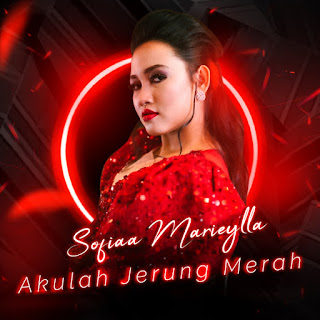 Sofiaa Marieylla - Akulah Jerung Merah MP3