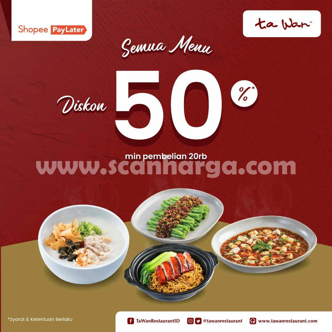 TA WAN RESTAURANT Promo SHOPEE PAYLATER - DISKON 50% Semua Menu