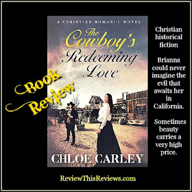 The Cowboy's Redeeming Love Historical Fiction Book Reviewed