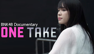 BNK48 2nd Documentary One Take ENG SUB INDO Download