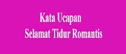 49+ Inspirasi Baru Kata Kata Romantis Buat Gebetan Mau Tidur