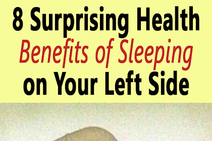 8 Surprising Health Benefits of Sleeping on Your Left Side