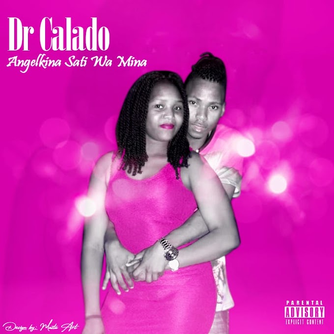 Dr. Calado - Angelkina Sati Wa Mina (2019) [DOWNLOAD]