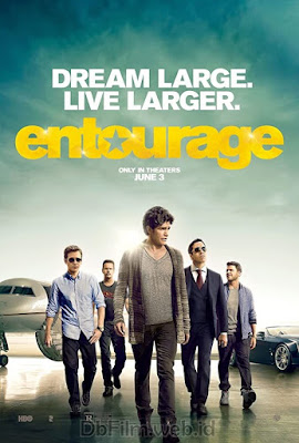 Sinopsis film Entourage (2015)