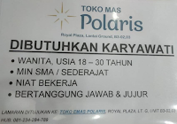 Open Recruitment at Toko Mas Polaris Surabaya Terbaru Desember 2019