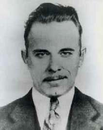 John Dillinger "Never trust a woman or an automatic weapon."