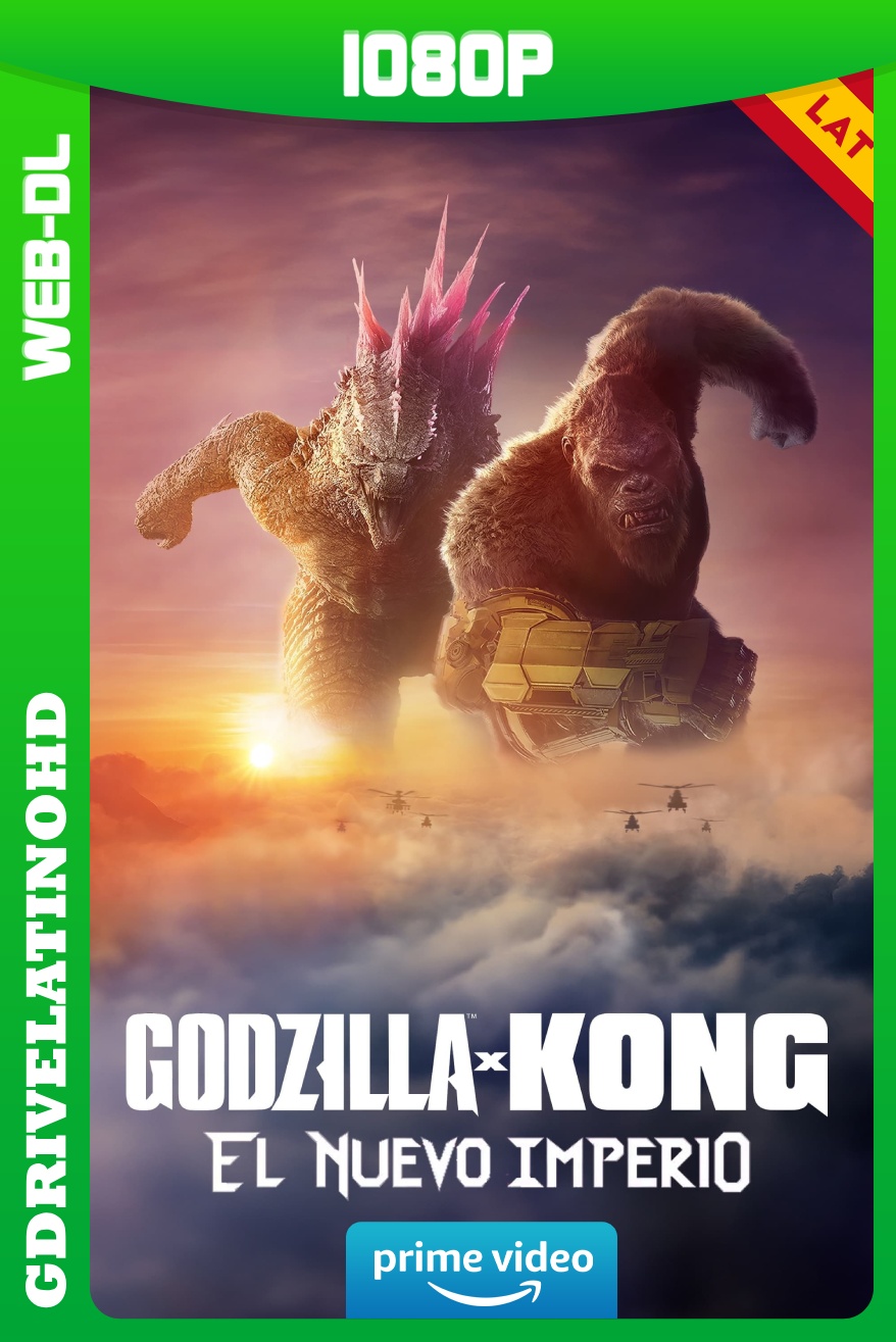 Godzilla y Kong: El Nuevo Imperio (2024) WEB-DL 1080p Latino-Inglés