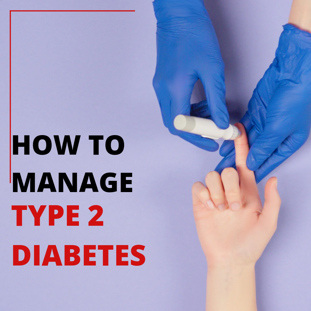 How to manage type 2 diabetes