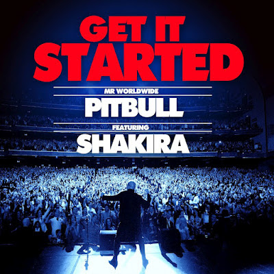 Pitbull feat. Shakira - Get It Started 