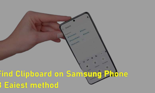 Where is Clipboard on My Samsung Phone? (3 Easy Methods)