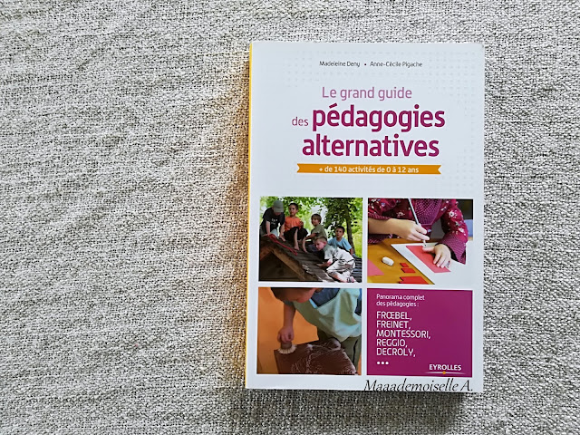 || Le grand guide des pédagogies alternatives (Présentation & Avis)