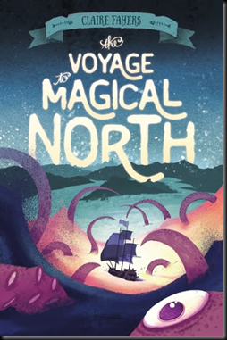 The Voyage to Magical North