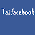 Tải facebook miễn phí cho điện thoại