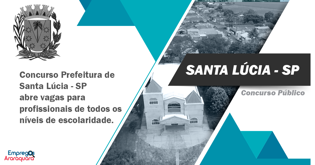 Concurso Prefeitura de Santa Lúcia - SP: vagas para todos os níveis nº 001/2019