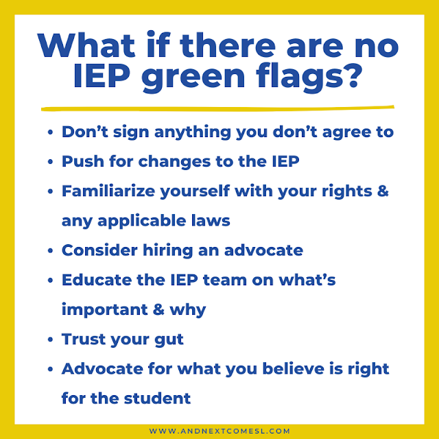 What if there are no IEP green flags? List of strategies and tips