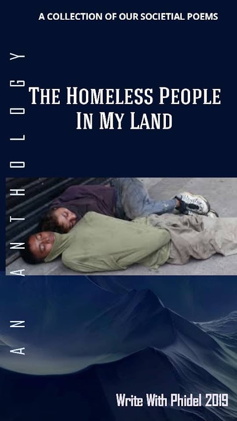 The Homeless People In My Land.