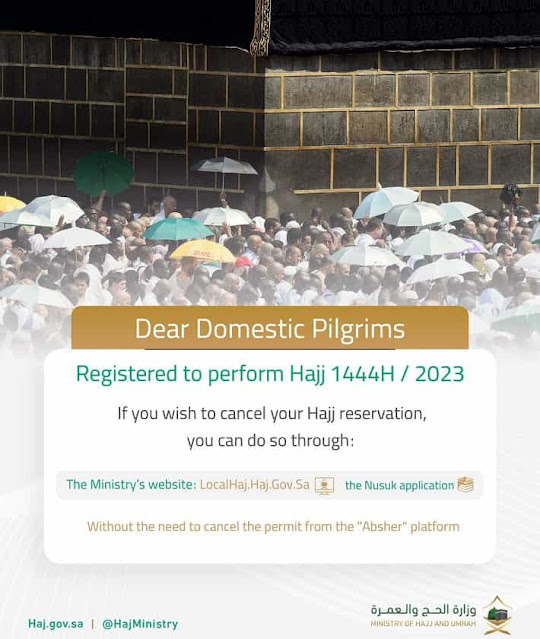 Domestic pilgrims can Cancel Hajj 2023 reservation, if they wish, through these methods