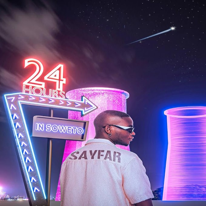 Sayfar - 24 Hours in Soweto EP [Exclusivo 2023] (Download Mp3,Zip)