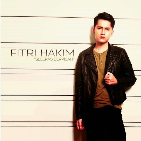 Fitri Hakim - Selepas Berpisah MP3