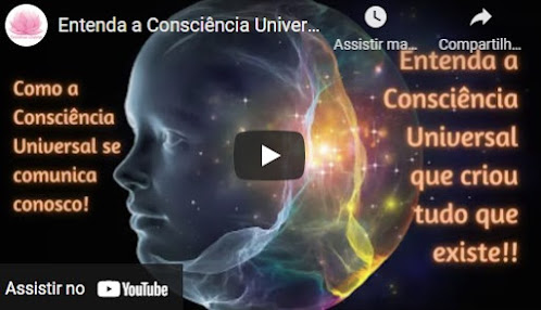 Capa do vídeo Entenda a Consciência Universal