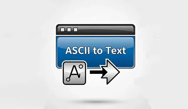 ASCII To Text Converter