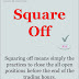 Definition And Meaning  Of 'Square Off' Or 'Squaring Off'