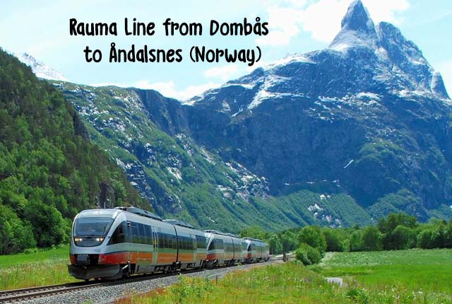 Rauma Line from Dombås to Åndalsnes (Norway)