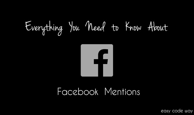 Everything About Facebook Mentions App