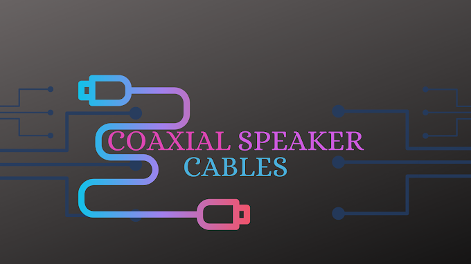 Best Coaxial Speaker Cable in Market - Review
