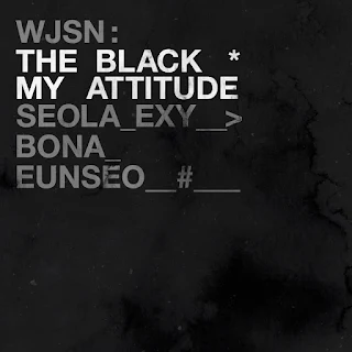 WJSN THE BLACK My Attitude