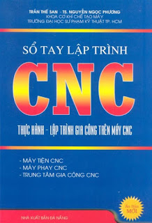 Sổ Tay Lập Trình CNC Thực Hành - Lập Trình Gia Công Trên Máy CNC