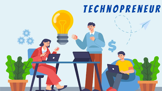Technopreneur Adalah, Technopreneur, Technology, Teknologi, Enterpreneur