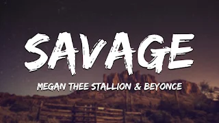 Lyrics Megan Thee Stallion - "Savage (Remix)" (feat. Beyoncé)